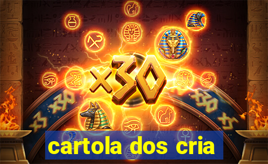 cartola dos cria